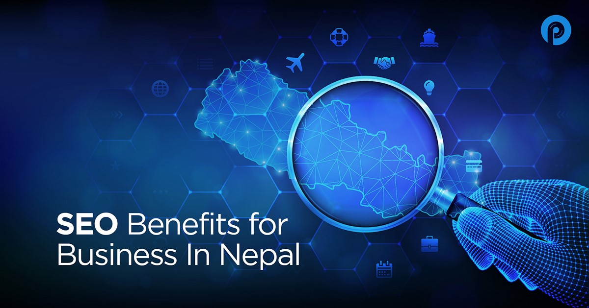 10 SEO Benefits For Business In Nepal 2024