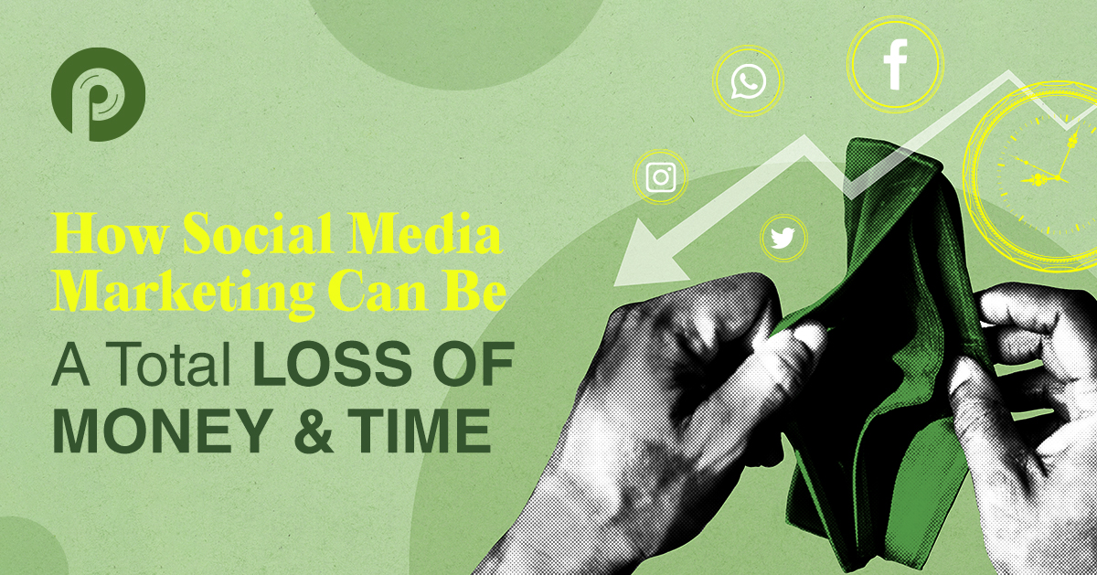 How Social Media Marketing Can Be A Loss And How To Avoid That 