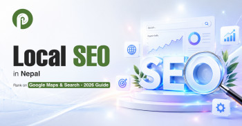 Local SEO in Nepal: The Complete Guide to Ranking on Google Maps